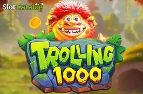 Trolling 1000